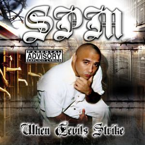 When Devils Strike [Explicit Content] , South Park Mexican