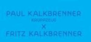 Kruppzeug , Paul Kalkbrenner
