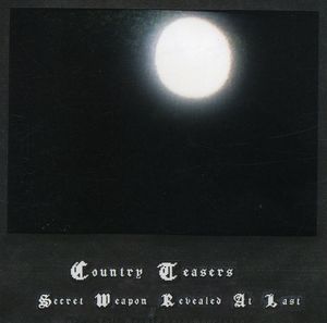 Secret Weapon Revealed at Last , Country Teasers