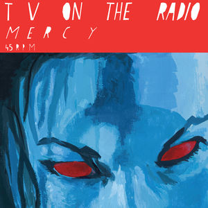 Mercy / Million Miles , TV on the Radio