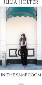 In The Same Room , Julia Holter