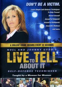 Live to Tell About It: Self-Defense for Women , Johnny Gyro