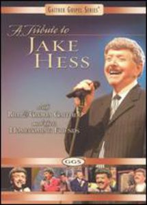 Tribute to Jake Hess , Bill Gaither