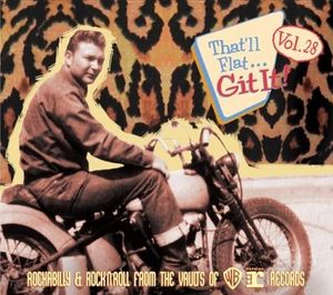 That'll Flat Git It 28: Rockabilly & Rock / Various Artists , Various Artists