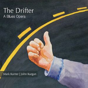 The Drifter a Blues Opera
