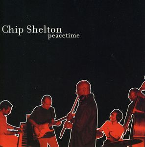 Peacetime , Chip Shelton