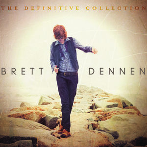 The Definitive Collection , Brett Dennen