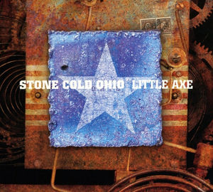 Stone Cold Ohio , Little Axe