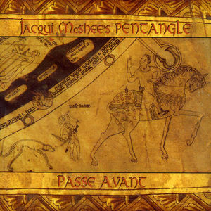 Passe Avant , Pentangle