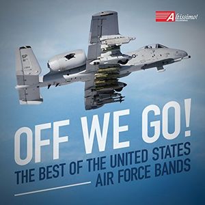 Off We Go , United States Air Force Bands