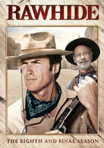 Rawhide: The Eighth Season (The Final Season)