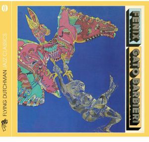 Fenix [Import] , Gato Barbieri
