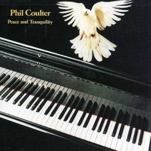 Peace & Tranquility , Phil Coulter