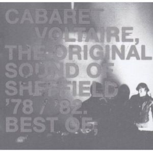 Best of 78-82 , Cabaret Voltaire