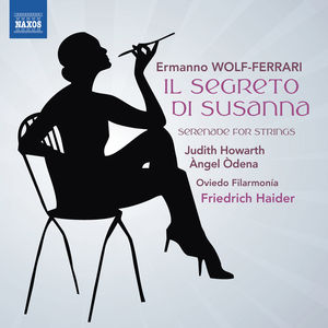 Il Segreto Di Susanna / Serenade for Strings