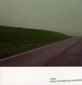 Static Patterns and Souvenirs , Lorna