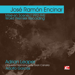 Encinar: Mise en Scene (1992-94) , Jos Ram n Encinar
