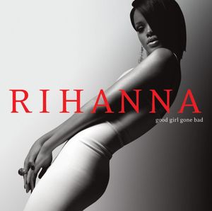 Good Girl Gone Bad: Reloaded [Import] , Rihanna