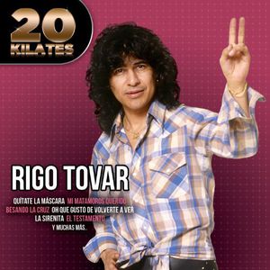 20 Kilates , Rigo Tovar
