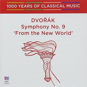Dvorak: Symphony 9 From The New World - 1000 Years Of Classical Music49