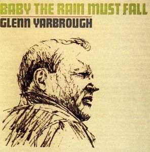 Baby the Rain Must Fall , Glenn Yarbrough