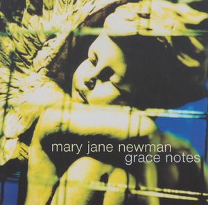 Grace Notes , Mary Jane Newman