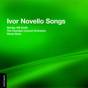 Ivor Novello Songs , Marilyn Hill Smith