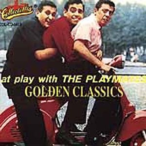 Golden Classics , The Playmates