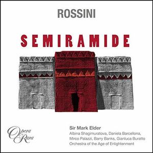 Rossini: Semiramide , Mark Elder
