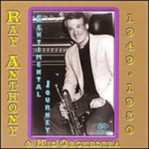 1949-1950 Sentimental Journey , Ray Anthony