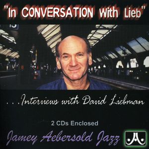 In Conversation with Lieb , David Liebman