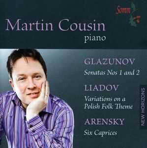 Martin Cousin Plays Glazunov Liadov & Arensky , Martin Cousin