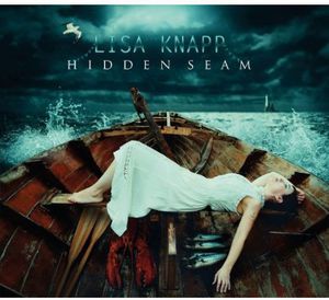 Hidden Seam , Lisa Knapp