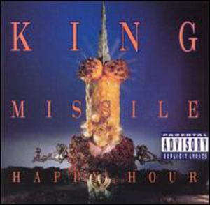 Happy Hour [Explicit Content] , King Missile