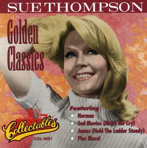 Golden Classics , Sue Thompson