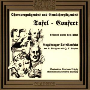 Augsburg Tafelkonfek Sing Rathgeber , Consortium Canticum, Leipzig