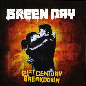 21st Century Breakdown [Explicit Content] , Green Day