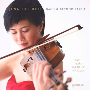 Bach & Beyond Part 1 , Jennifer Koh