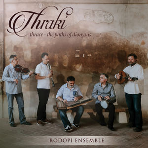 Thraki & Thrace: Paths of Dionysus