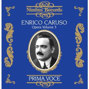 Enrico Caruso in Opera 3 , Enrico Caruso
