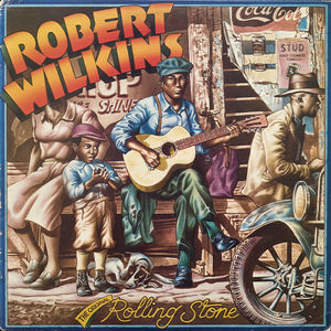 Original Rolling Stone , Robert Wilkins