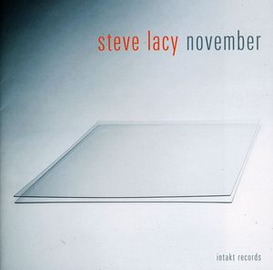 November , Steve Lacy
