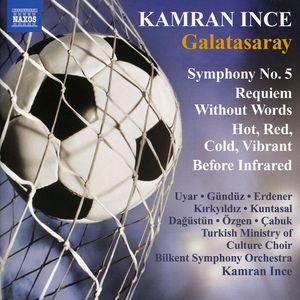 Symphony 5: Requiem Without Words , Kamran Ince