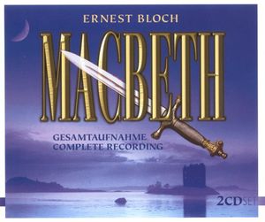 MacBeth [Opera] , Bloch