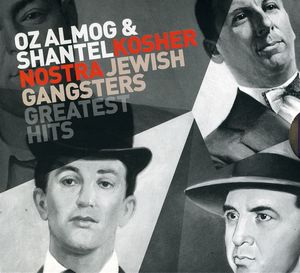 Kosher Nostra: Jewish Gangsters Greatest Hits , Various Artists