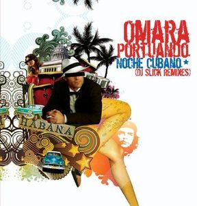 Noche Cubana (DJ Slick Remixes) , Omara Portuondo