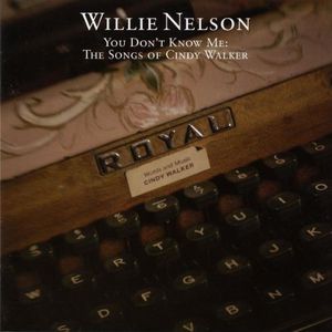 You Don't Know Me: Songs of Cindy Walker