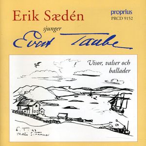 Saeden Sings Taube , Evert Taube