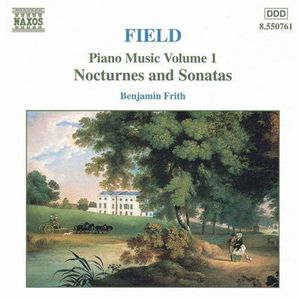 Piano Music Vol 1: Nocturnes & Sonatas , Benjamin Frith