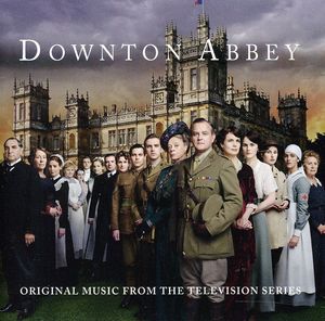 Downton Abbey (Original Soundtrack) , Various Artists